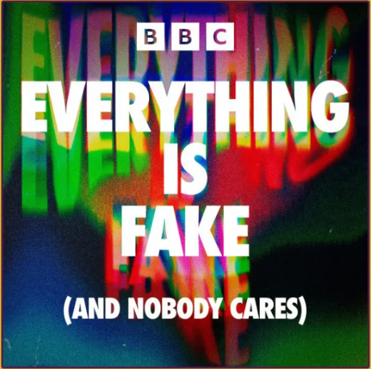 Thumbnail image for podcast Everything is Fake